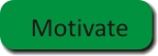 motivate