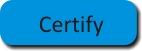Certify